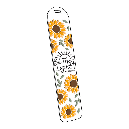 "Be The Light" Sunflowers| Acrylic Bookmark