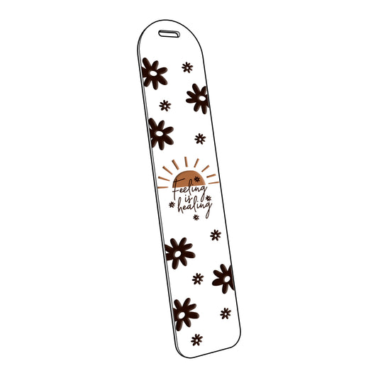 Feeling is Healing | Acrylic Bookmark